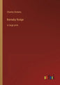 Barnaby Rudge: in large print - Paperback