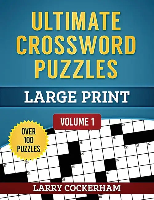 Ultimate Crossword Puzzles: Large Print - Paperback