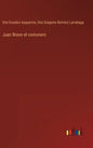 Juan Bravo el comunero - Hardcover