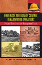 Field Book for Quality Control in Earthwork Operations: Project Construction Management Book - Paperback