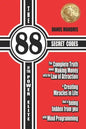The 88 Secret Codes of the Power Elite: The complete truth about Making Money with the Law of Attraction and Creating Miracles in Life that is being h - Paperback