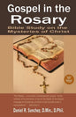 Gospel in the Rosary: Bible Study on the Mysteries of Christ - Paperback