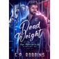 Dead Weight - Hardcover