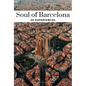 Soul of Barcelona: 30 Experiences - Paperback