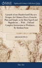 Upwards of one Hundred and Fifty new Designs, for Chimney Pieces; From the Plain and Simple, to the Most Superb and Magnificent, ... With ... Full and - Hardcover