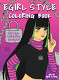 Egirl Style Coloring Book: A Fun, Easy, And Relaxing Coloring Gift Book with Stress-Relieving Designs and Fashion Ideas for Egirls and Eboys - Hardcover
