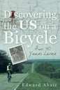 Discovering the US on a Bicycle: And 40 Years Later - Paperback