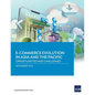 E-commerce Evolution in Asia and the Pacific: Opportunities and Challenges - Paperback