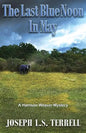 The Last Blue Noon In May - Paperback