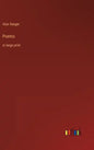 Poems: in large print - Hardcover