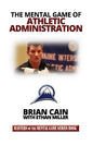 The Mental Game of Athletic Administration - Paperback