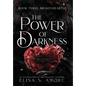 Brokenhearted: The Power Of Darkness - Hardcover