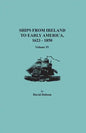 Ships from Ireland to Early America, 1623-1850. Volume IV - Paperback