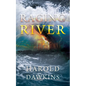 Raging River - Paperback