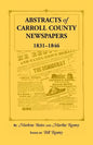Abstracts of Carroll County Newspapers, 1831-1846 - Paperback