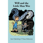 Will and the Little Man Wee - Hardcover