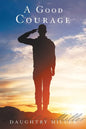 A Good Courage - Paperback