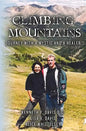 Climbing Mountains: Journey with a Mystic and a Healer - Paperback