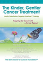 The Kinder, Gentler Cancer Treatment: Insulin Potentiation Targeted LowDose(TM) Therapy - Paperback