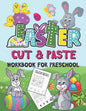 Easter Cut and Paste Workbook for Preschool: Scissor Skills Activity Book for Kids Ages 3-5 (Wonderful Easter Day Gift) - Paperback