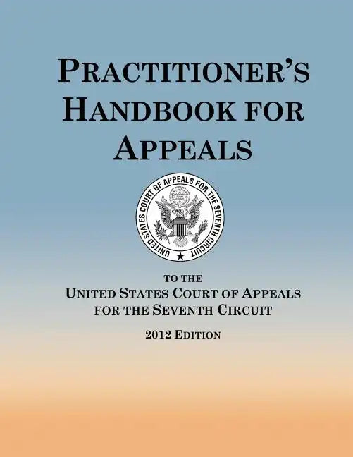 Practitioner's Handbook for Appeals - Paperback