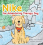 Nike the Adventuring Therapy Dog - Hardcover