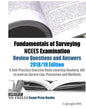 Fundamentals of Surveying NCEES Examination Review Questions and Answers 2018/19 Edition: A Self-Practice Exercise Book covering Geodesy, GIS as well - Paperback