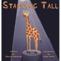 Standing Tall: A Giraffe's Journey to Self Love - Hardcover