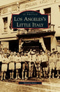 Los Angeles's Little Italy - Hardcover