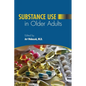 Substance Use in Older Adults - Paperback
