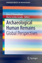 Archaeological Human Remains: Global Perspectives - Paperback