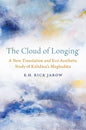 The Cloud of Longing: A New Translation and Eco-Aesthetic Study of Kalidasa's Meghaduta - Paperback