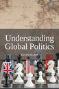 Understanding Global Politics - Paperback