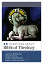 40 Questions about Biblical Theology - Paperback