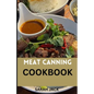 The Meat Canning Cookbook: Step into the world of timeless preservation with "The Meat Canning Cookbook - Paperback