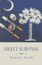 Sweet Survival - Paperback