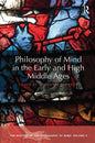 Philosophy of Mind in the Early and High Middle Ages: The History of the Philosophy of Mind, Volume 2 - Paperback