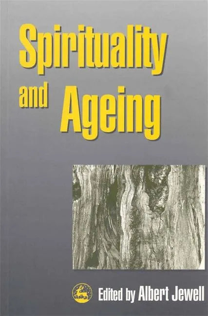 Spirituality and Ageing - Paperback