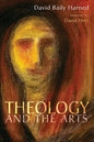 Theology and the Arts - Paperback