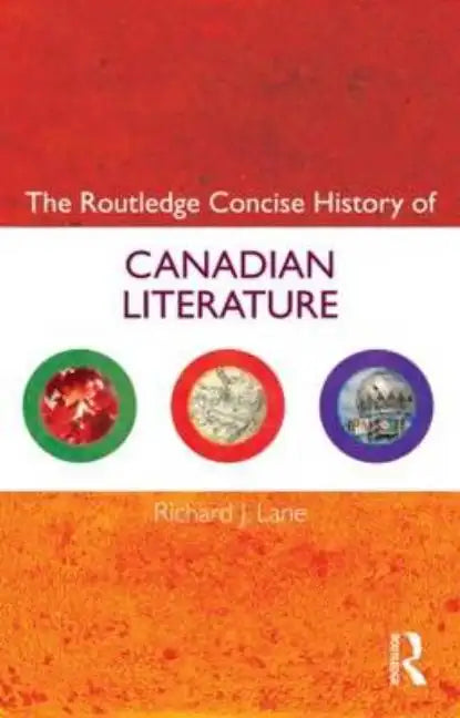 The Routledge Concise History of Canadian Literature - Paperback