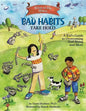 What to Do When Bad Habits Take Hold: A Kid's Guide to Overcoming Nail Biting and More - Paperback