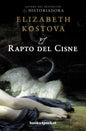 El Rapto del Cisne = The Swan Thieves - Paperback