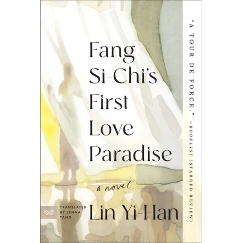 Fang Si-Chi's First Love Paradise - Paperback
