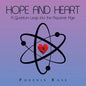 Hope and Heart: A Quantum Leap into the Aquarian Age - Paperback