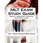 MLT Exam Study Guide: Medical Laboratory Technician Exam Study Guide - Paperback