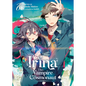 Irina: The Vampire Cosmonaut (Light Novel) Vol. 6 - Paperback