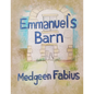Emmanuel's Barn - Paperback