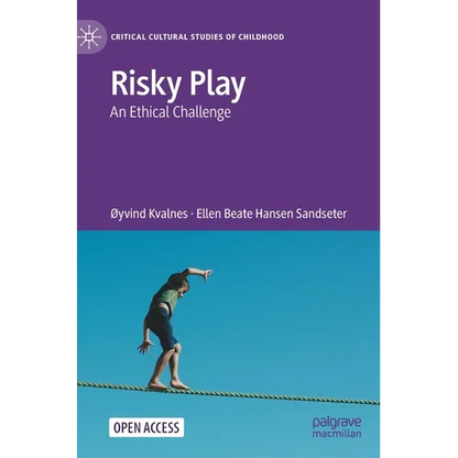 Risky Play: An Ethical Challenge - Hardcover