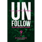 UnFollow: Question EVERYTHING With Excitement - Paperback
