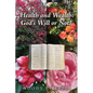 Health and Wealth: God's Will or Not? - Paperback
